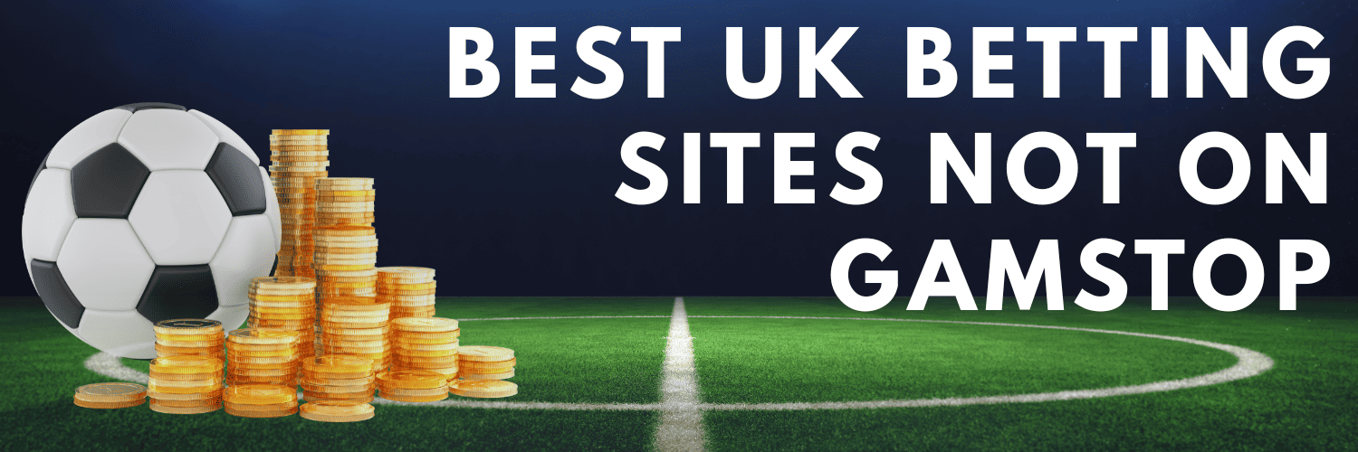 Exploring Non Gamstop UK Betting Sites 1962351829