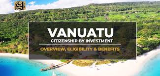 Unlocking Opportunities Vanuatu Citizenship by Investment Programme Unlocking Opportunities Vanuatu Citizenship by Investment Programme